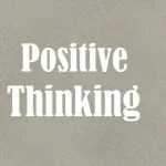 About Positive Thinking